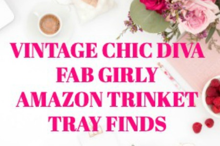 VINTAGE CHIC DIVA FAB GIRLY AMAZON TRINKET TRAY FINDS