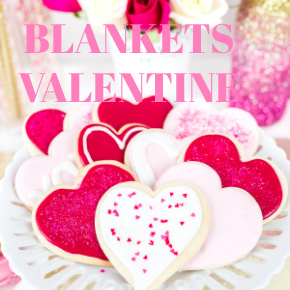 BLANKETS VALENTINE