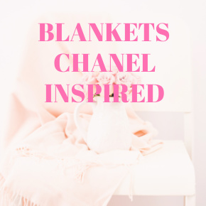 BLANKETS CHANEL INSPIRED