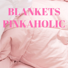 BLANKETS PINKAHOLIC