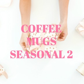 COFFEE MUGS SEASONAL 2