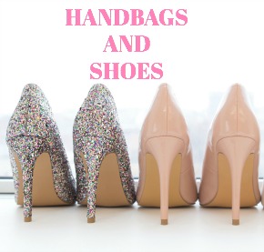 HANDBAGS AND SHOES