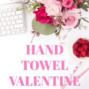 HAND TOWELS VALENTINE