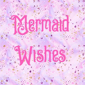 MERMAID WISHES