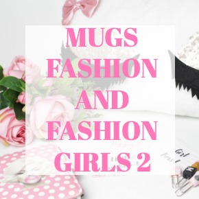 COFFEE MUGS FASHION AND FASHION GIRLS 2