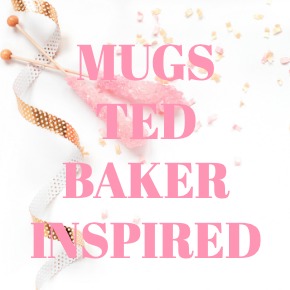 COFFEE MUGS TED BAKER INSPIRED