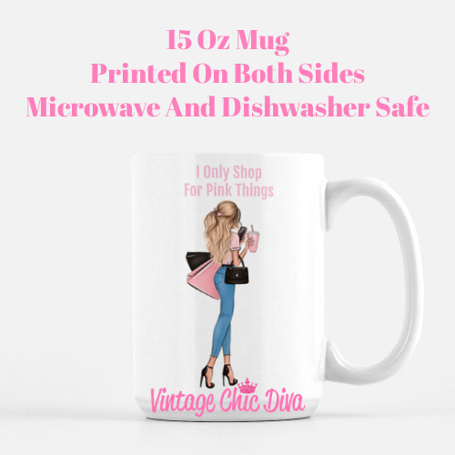 Only Shop For Pink Things Girl2 Coffee Mug-