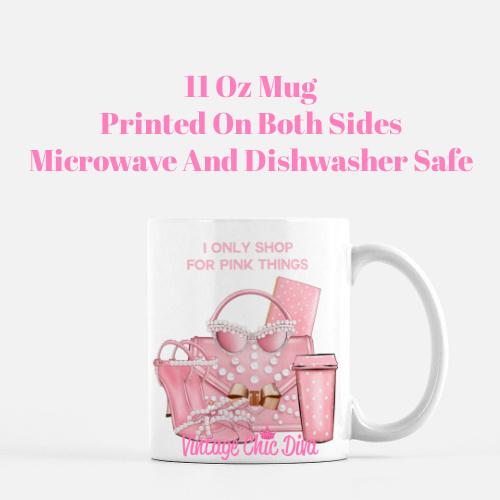 I Only Shop For Pink Things3 Coffee Mug-