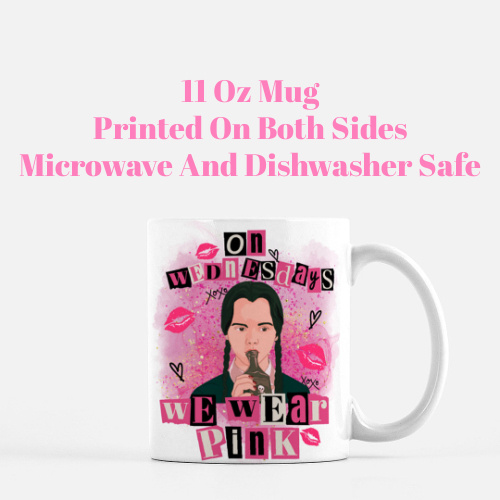 On Wednesdays We Wear Pink1 Coffee Mug-