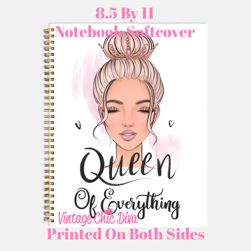 Queen Of Everything3 Notebook-