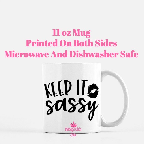 Sassy Quote16 Coffee Mug-