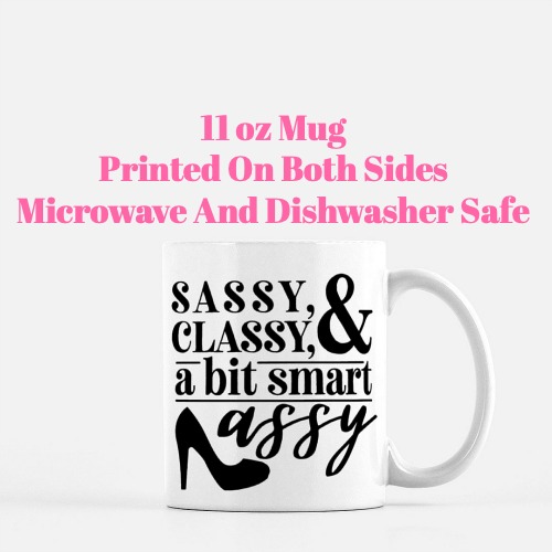 Sassy Quote23 Coffee Mug-